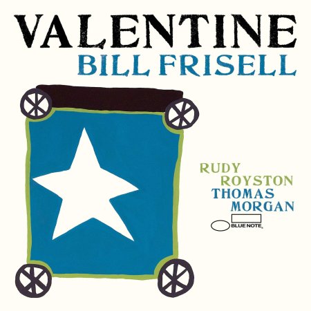 Bill Frisell - Valentine