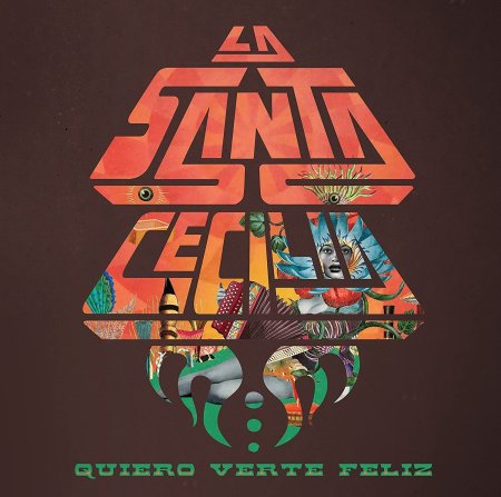 La Santa Cecilia - Quiero Verte Feliz