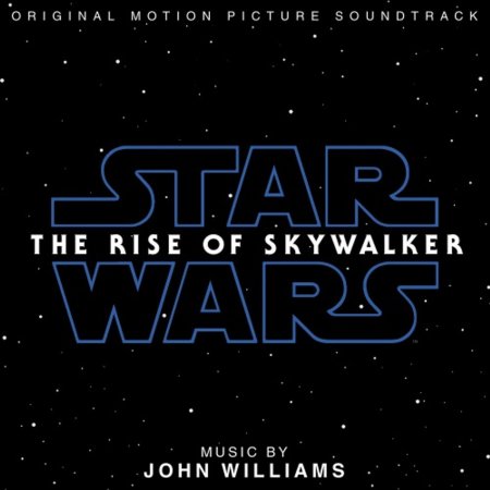 John Williams - Star Wars: The Rise of Skywalker