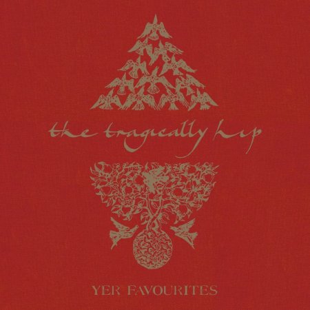 The Tragically Hip - Yer Favourites, Volume 1