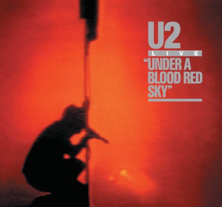 U2 - Under a Blood Red Sky