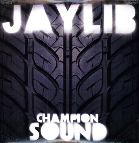 Jaylib - Champion Sound