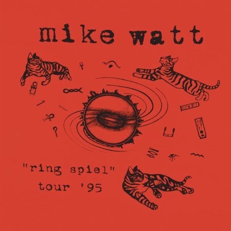 Mike Watt - Ring Spiel Tour '95