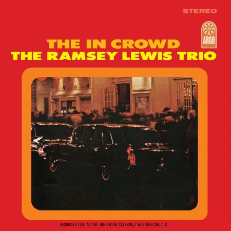 Ramsey Lewis Trio - The In Crowd