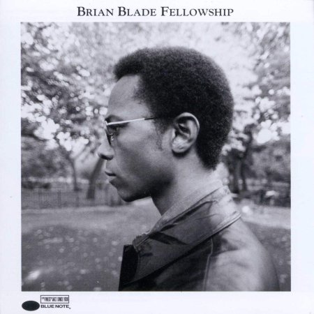 Brian Blade - Brian Blade Fellowship