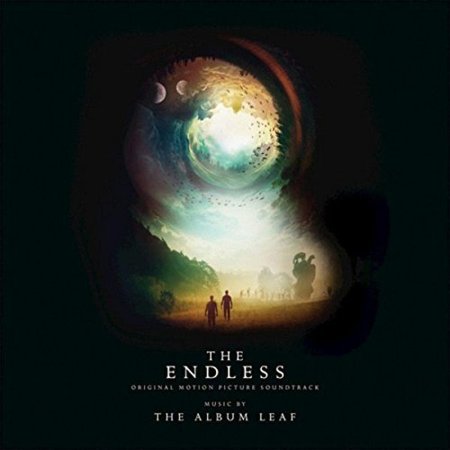 The Album Leaf - The Endless: Original Motion Picture Soundtrack