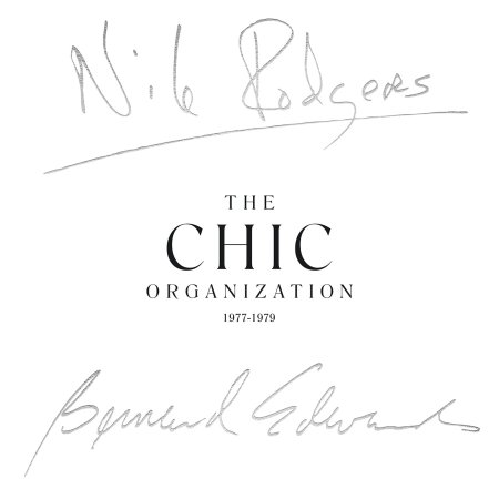 Chic - The Chic Organization 1977-1979