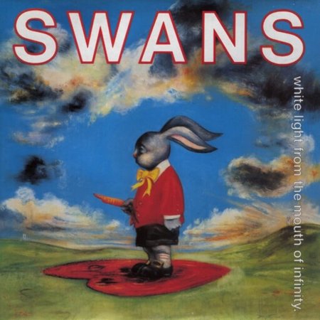 Swans - White Light From The Mouth Of Infinity