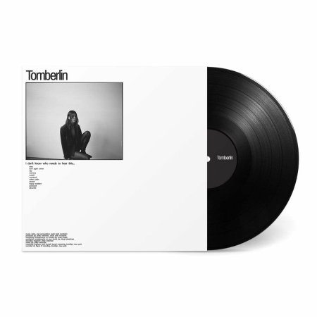Tomberlin - i don’t know who needs to hear this...