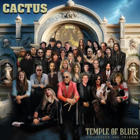 Cactus - Temple Of Blues - Influences & Friends