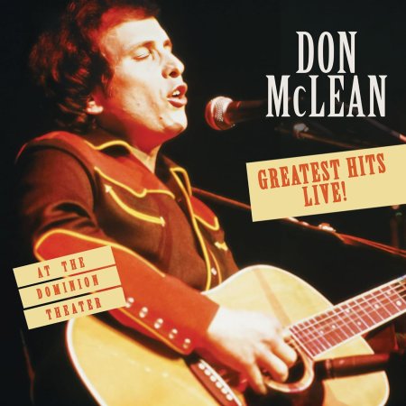 Don Mclean - Greatest Hits Live! At The Dominion Theatre