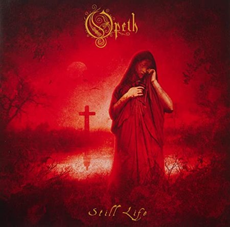 Opeth - Still Life