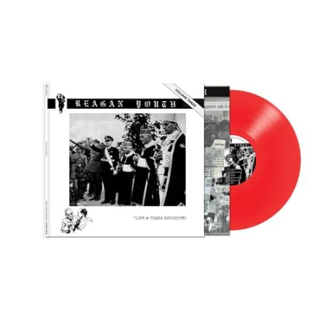 Reagan Youth - Volume III - Life & Times Revisited
