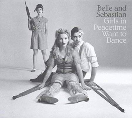Belle And Sebastian - Girls in Peacetime Want to Dance