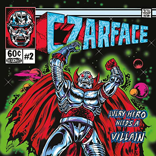 Czarface (inspectah Deck + 7l & Esoteric) - Every Hero Needs A Villain