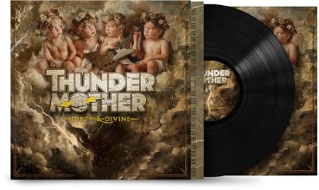 Thundermother - Dirty & Divine
