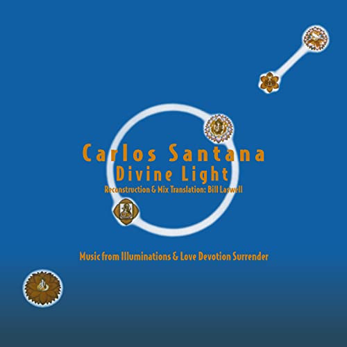 Carlos Santana - Divine Light: Reconstruction & Mix Translation By Bill Laswell