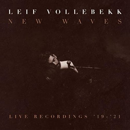 Leif Vollebekk - New Waves