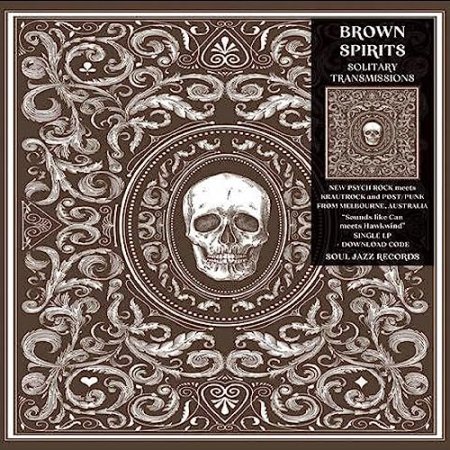 Brown Spirits - Solitary Transmissions