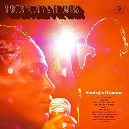Sharon Jones & The Dap-kings - Soul of a Woman
