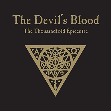 The Devil's Blood - The Thousandfold Epicentre