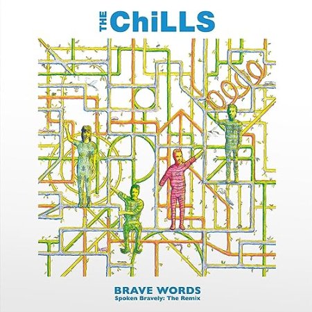 The Chills - Brave Words