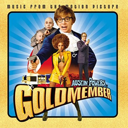 Austin Powers In Goldmember Soundtrack - Music From The Motion Picture: Austin Powers In Goldmember