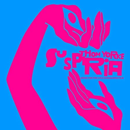 Thom Yorke - Suspiria - Music for the Luca Guadagnino Film