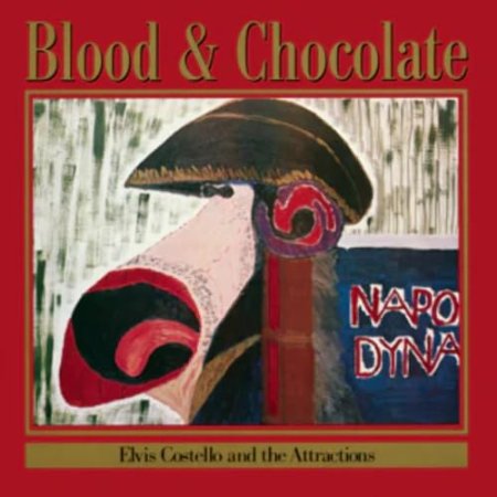 Elvis Costello - Blood And Chocolate