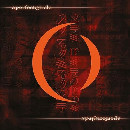 A Perfect Circle - Mer de Noms