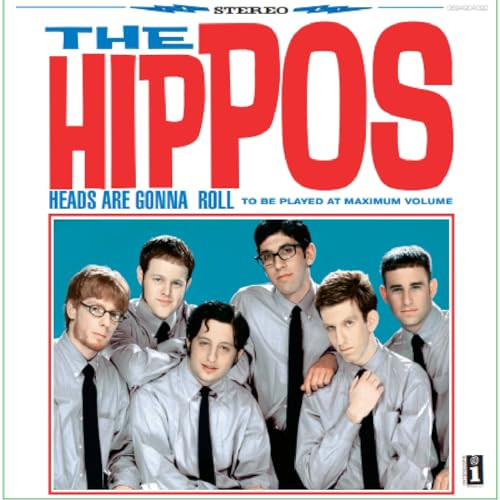 The Hippos - Heads Are Gonna Roll