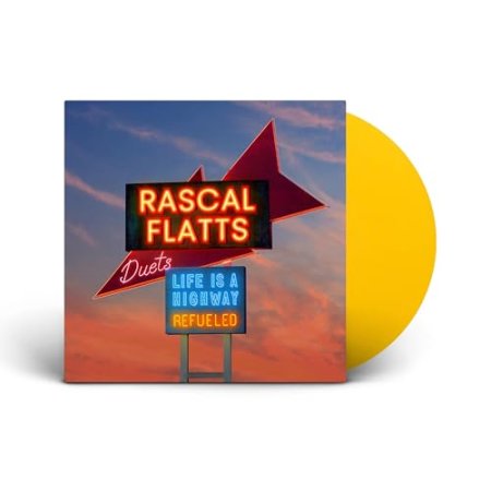 Rascal Flatts - Life Is A Highway: Refueled Duets