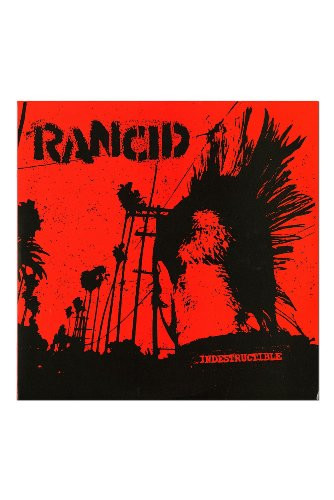 Rancid - INDESTRUCTIBLE