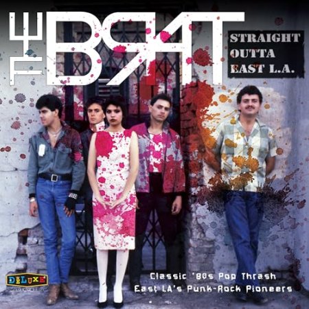 The Brat - Straight Outta East L.A.