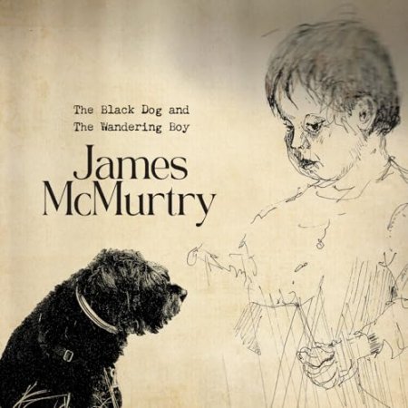 James Mcmurtry - The Black Dog and the Wandering Boy