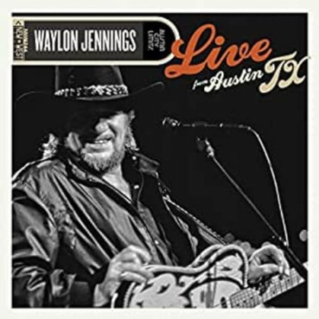 Waylon Jennings - Live From Austin, TX '89