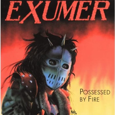 Exumer - Possessed By Fire