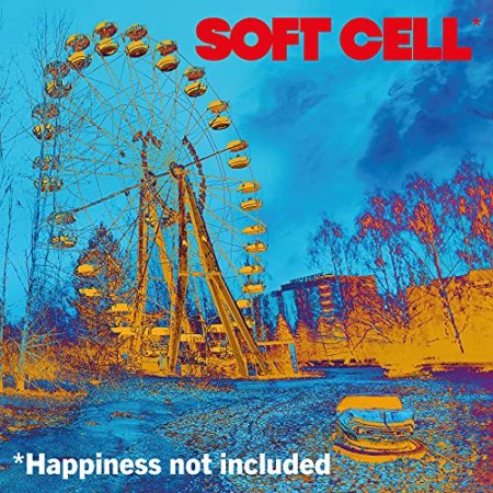 Soft Cell - *Happiness Not Included