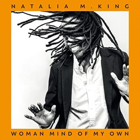 Natalia M. King - Woman Mind Of My Own