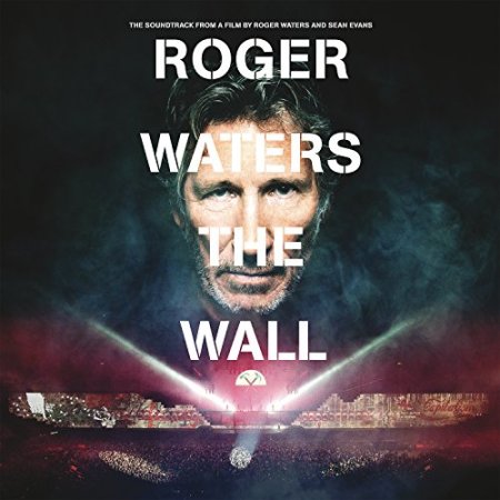 Roger Waters - Roger Waters The Wall