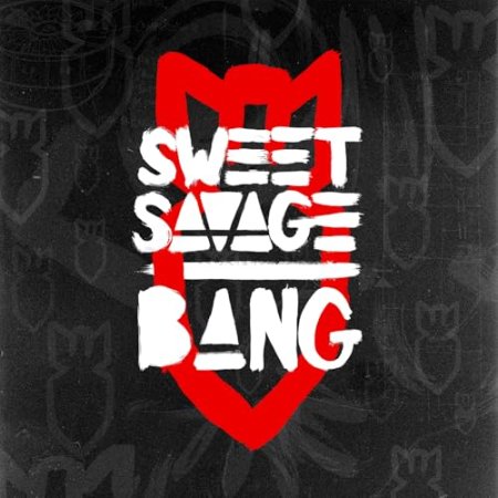 Sweet Savage - Bang