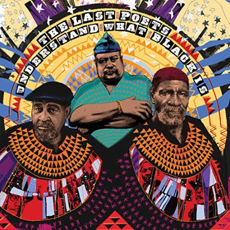 The Last Poets - Understand What Black Is
