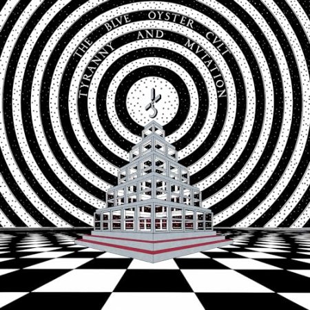 Blue Oyster Cult - Tyranny & Mutation