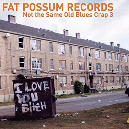 Various - Not The Same Old Blues Crap III