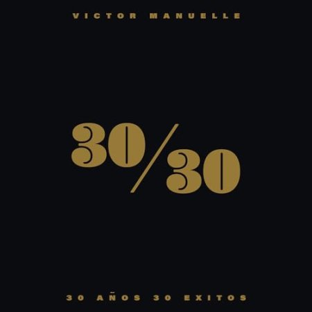 Víctor Manuelle - 30