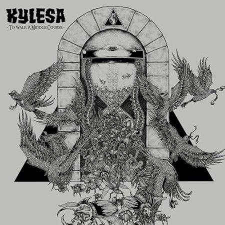 Kylesa - To Walk a Middle Course