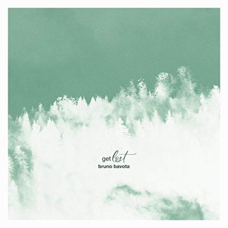 Bruno Bavota - GET LOST