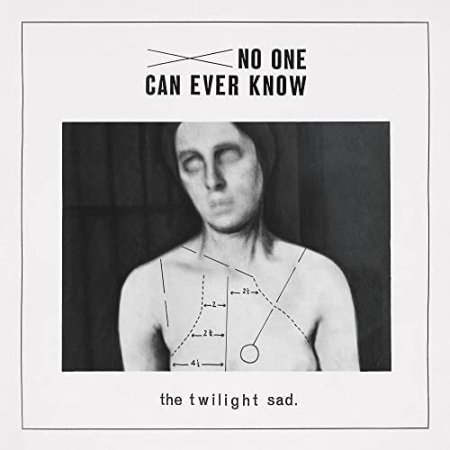 Twilight Sad - No One Can Ever Know