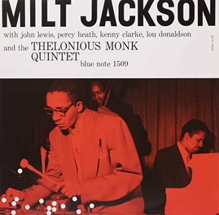 Milt Jackson - Milt Jackson And The Thelonious Monk Quintet