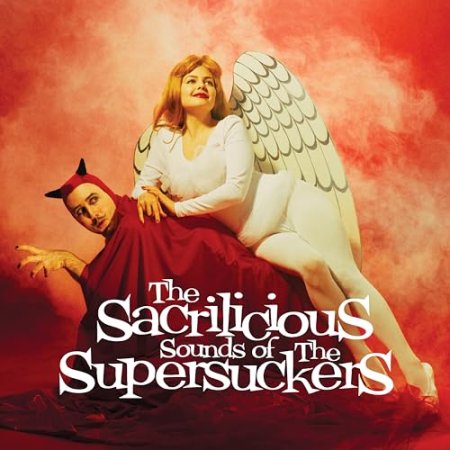 Supersuckers - The Sacrilicious Sounds of...